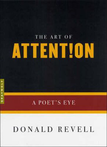 Cover image for The Art Of Attention: A Poet's Eye