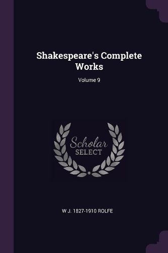 Cover image for Shakespeare's Complete Works; Volume 9