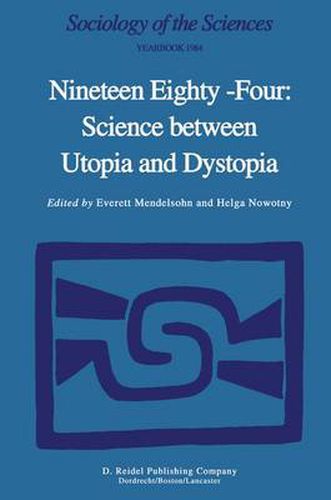 Cover image for Nineteen Eighty-Four: Science Between Utopia and Dystopia