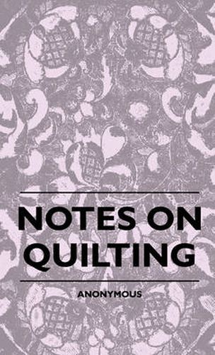 Cover image for Notes On Quilting