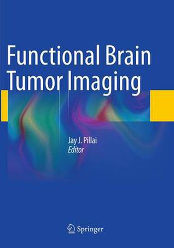 Cover image for Functional Brain Tumor Imaging