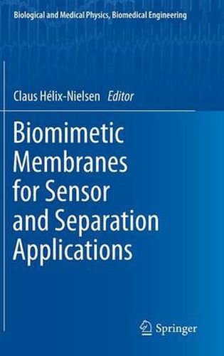 Cover image for Biomimetic Membranes for Sensor and Separation Applications