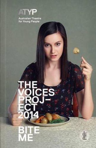 Cover image for The Voices Project 2014: Bite Me: Australian Theatre for Young People