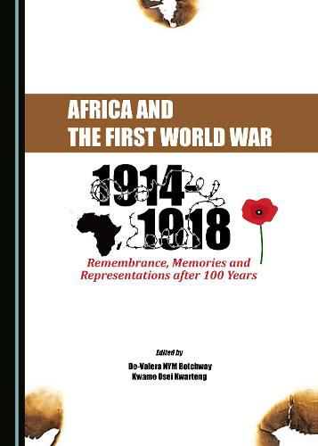 Cover image for Africa and the First World War: Remembrance, Memories and Representations after 100 Years