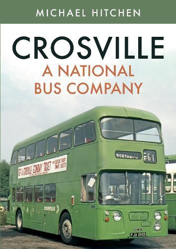 Cover image for Crosville: A National Bus Company