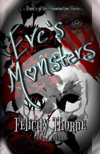 Cover image for Eve's Monsters - A Reverse Harem Supernatural Dark Romance