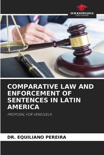 Cover image for Comparative Law and Enforcement of Sentences in Latin America
