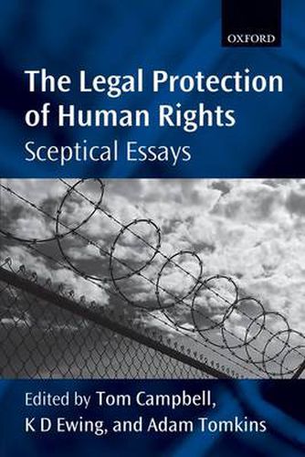 Cover image for The Legal Protection of Human Rights: Sceptical Essays