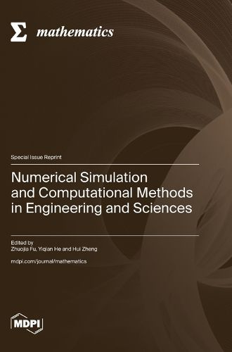 Cover image for Numerical Simulation and Computational Methods in Engineering and Sciences