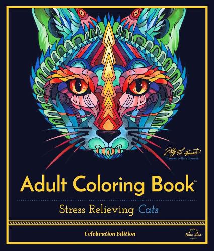 Stress Relieving Cats: Adult Coloring Book, Celebration Edition