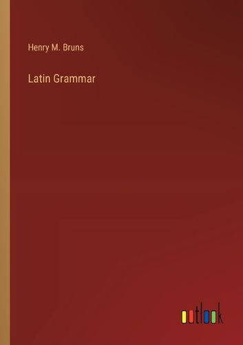 Cover image for Latin Grammar