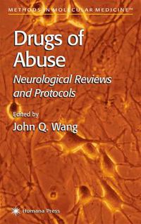 Cover image for Drugs of Abuse: Neurological Reviews and Protocols