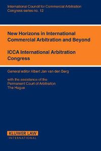 Cover image for New Horizons for International Commercial Arbitration and Beyond