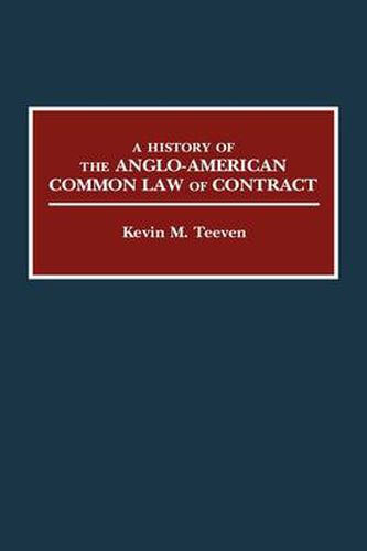 Cover image for A History of the Anglo-American Common Law of Contract