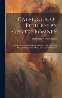 Cover image for Catalogue of Pictures by George Romney