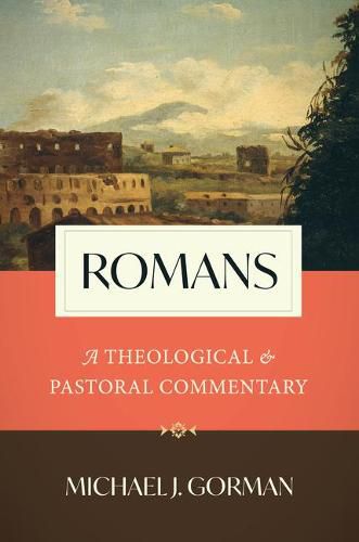 Cover image for Romans: A Theological and Pastoral Commentary