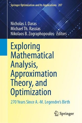 Cover image for Exploring Mathematical Analysis, Approximation Theory, and Optimization
