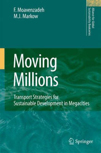 Cover image for Moving Millions: Transport Strategies for Sustainable Development in Megacities