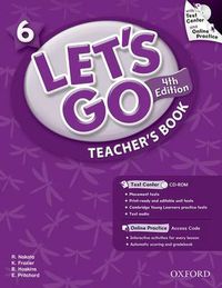 Cover image for Let's Go: 6: Teacher's Book With Test Center Pack