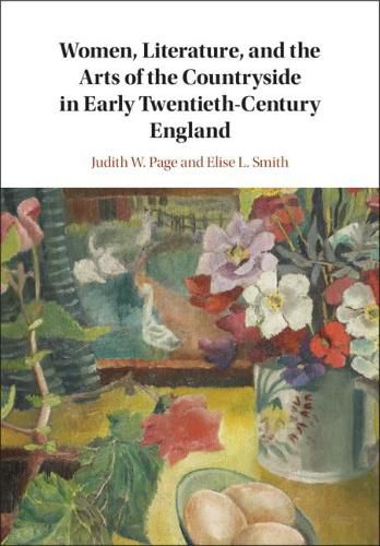 Cover image for Women, Literature, and the Arts of the Countryside in Early Twentieth-Century England