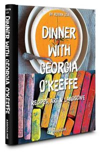 Cover image for Dinner with Georgia O'Keefe