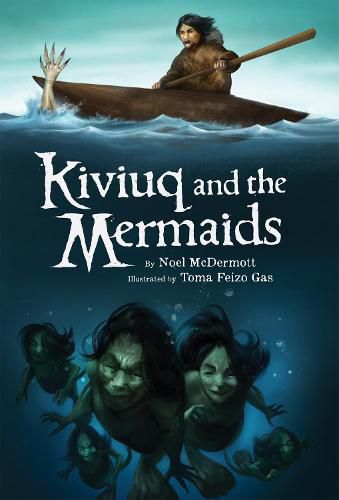 Cover image for Kiviuq and the Mermaids