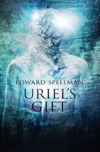 Cover image for Uriel's Gift: Large Print Edition