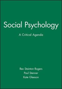 Cover image for Social Psychology: A Critical Agenda