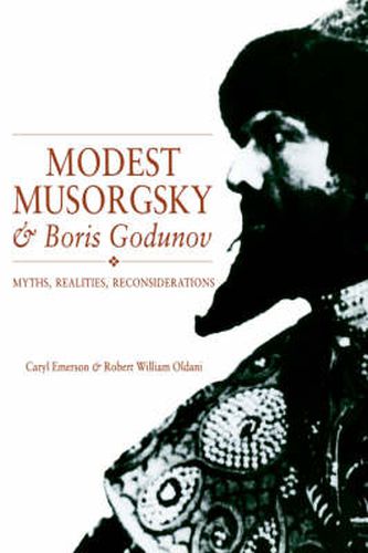 Cover image for Modest Musorgsky and Boris Godunov: Myths, Realities, Reconsiderations