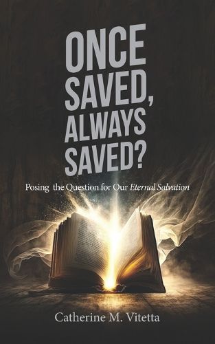 Cover image for Once Saved, Always Saved?
