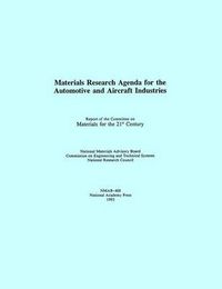 Cover image for Materials Research Agenda for the Automobile and Aircraft Industries