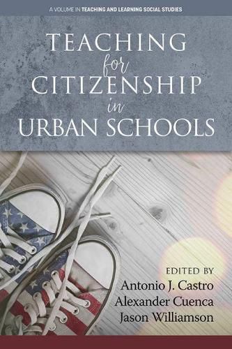 Cover image for Teaching for Citizenship in Urban Schools