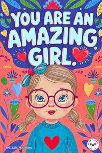 Cover image for You are an Amazing Girl