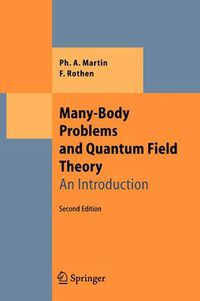 Cover image for Many-Body Problems and Quantum Field Theory: An Introduction