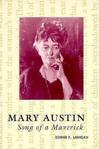 Mary Austin: Song of a Maverick