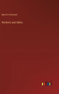 Cover image for Workers and Idlers