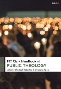 Cover image for T&T Clark Handbook of Public Theology