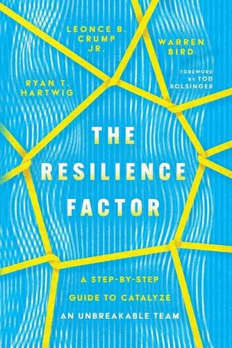 Cover image for The Resilience Factor - A Step-by-Step Guide to Catalyze an Unbreakable Team