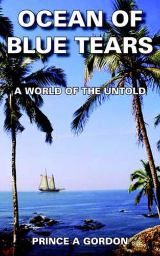 Cover image for Ocean of Blue Tears: A World of the Untold