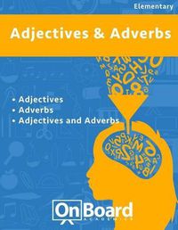 Cover image for Ajectives and Adverbs: Adverbs, Adjectives, Adjectives and Adverbs