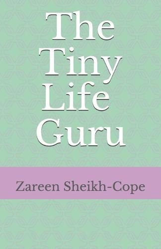 Cover image for The Tiny Life Guru
