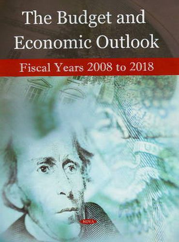 Cover image for Budget & Economic Outlook: Fiscal Years 2008 to 2018