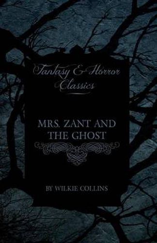 Cover image for Mrs. Zant and the Ghost ('The Ghost's Touch') (Fantasy and Horror Classics)