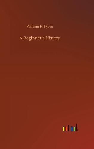 Cover image for A Beginner's History