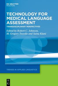 Cover image for Technology for Medical Language Assessment