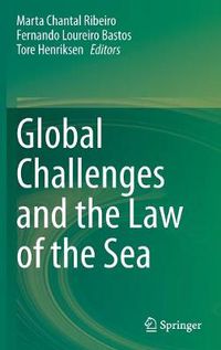 Cover image for Global Challenges and the Law of the Sea