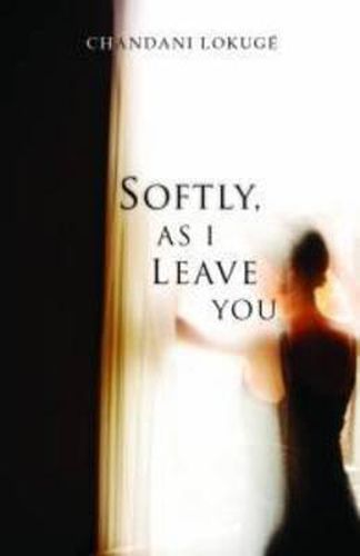Softly, As I Leave You