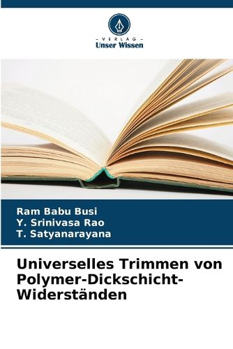 Cover image for Universelles Trimmen von Polymer-Dickschicht-Widerstaenden