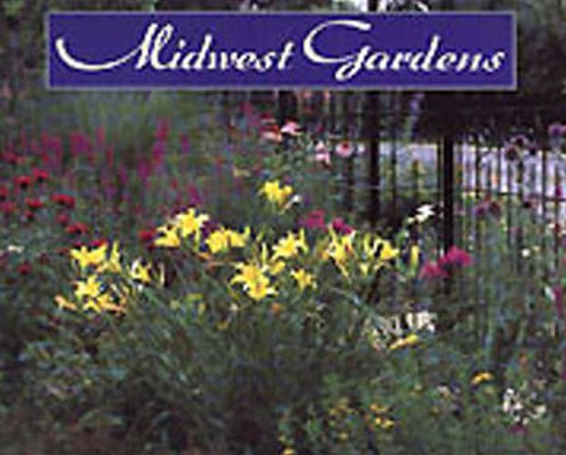 Cover image for Midwest Gardens