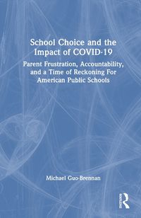 Cover image for School Choice and the Impact of COVID-19